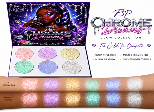 CHROME DREAMS GLOW COLLECTION