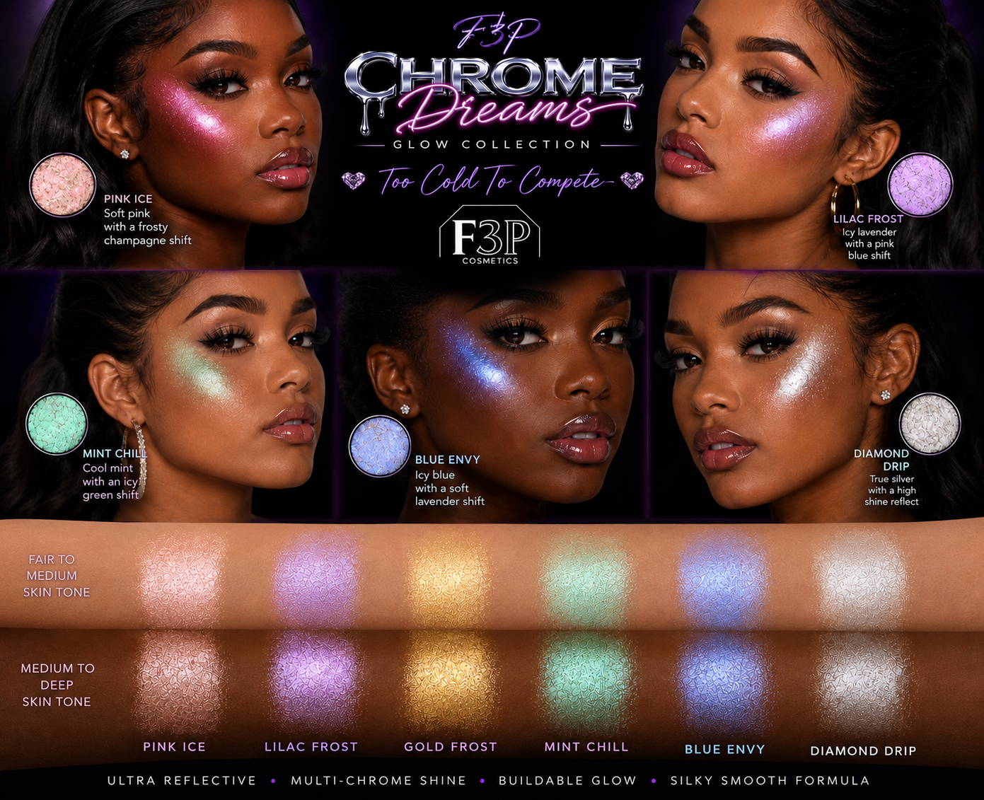 CHROME DREAMS GLOW COLLECTION